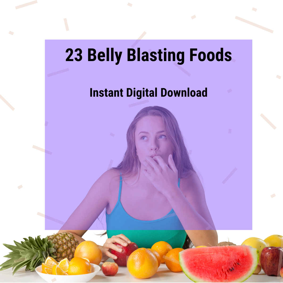 23 Belly Blasting Foods - Fusion Flex - Digital Download