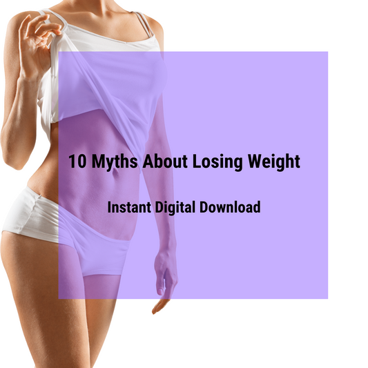 10 Myths About Losing Weight - Fusion Flex - Instant Download
